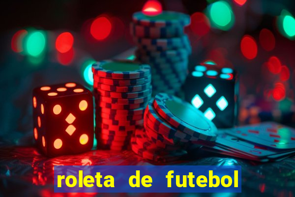 roleta de futebol carreira roleta de jogadores de futebol